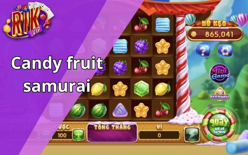 Candy fruit samurai