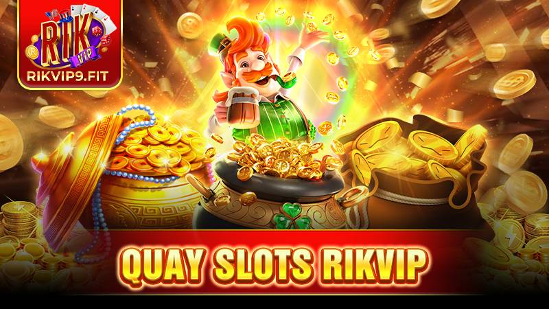 RIKVIP 30 Quay slots Rikvip